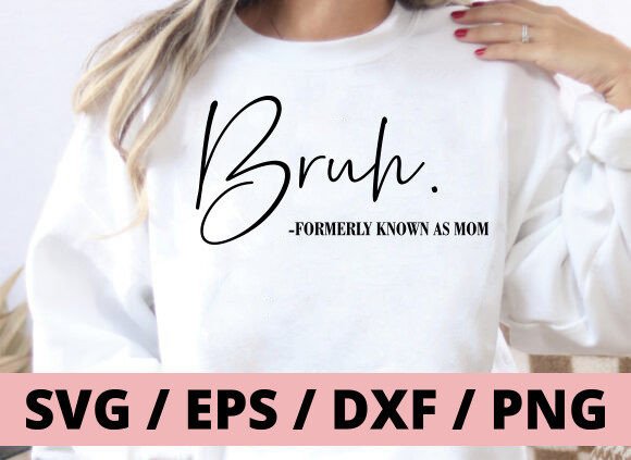 Download Bruh Formerly Known As Mom Heart SVG PNG - Heart Collection
