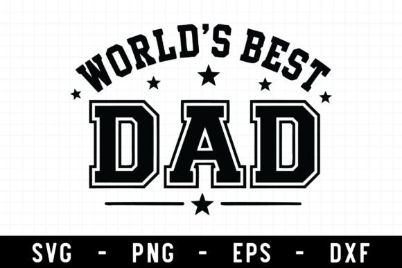 Download World's Best Dad SVG, Father's Day SVG - Dad Collection
