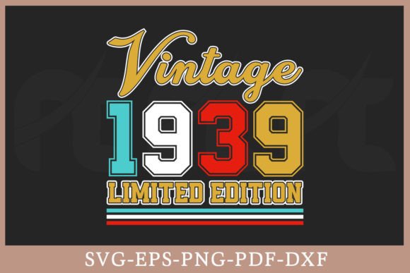 Download Vintage 1939 Limited Edition Shirt SVG - 1939 Collection