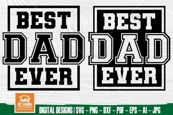 Download Best Dad Ever Svg, Dad Varsity Svg, Png - Dad Collection