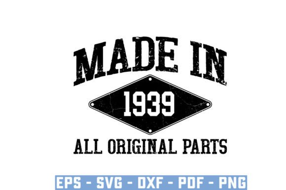 Download Made in 1938 All Original Parts Svg - Premium Resources