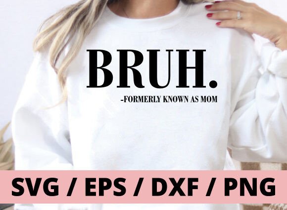 Download Bruh Formerly Known As Mom Heart SVG PNG - Heart Collection